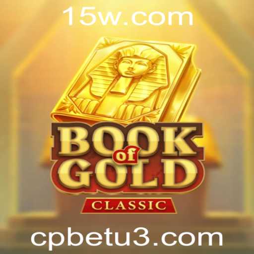 Explorando o Universo Encantador de BookOfGoldClassic com CPBet